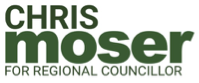 Chris Moser for Regional Councillor
